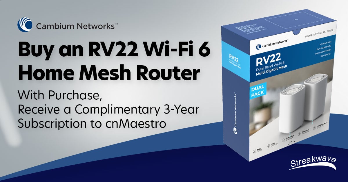 Cambium Networks' Latest Home Wi-Fi Product, RV22, Now Available!