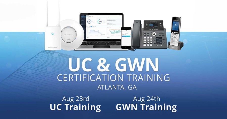 Grandstream Networks and Streakwave Training Events Coming to Atlanta!